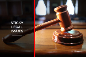 sticky legal issues